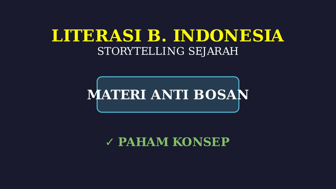 Belajar Sejarah Lewat Storytelling