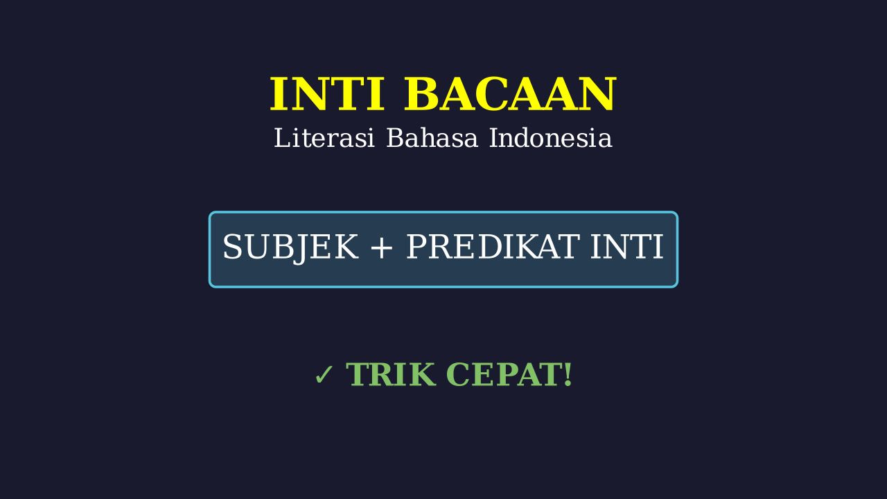 Menentukan Inti Bacaan