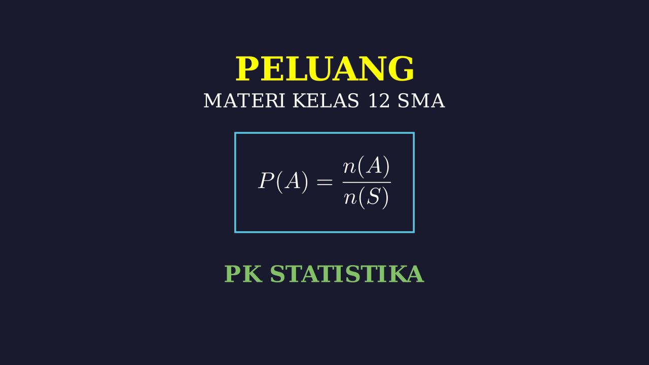 Materi Peluang Kelas 12