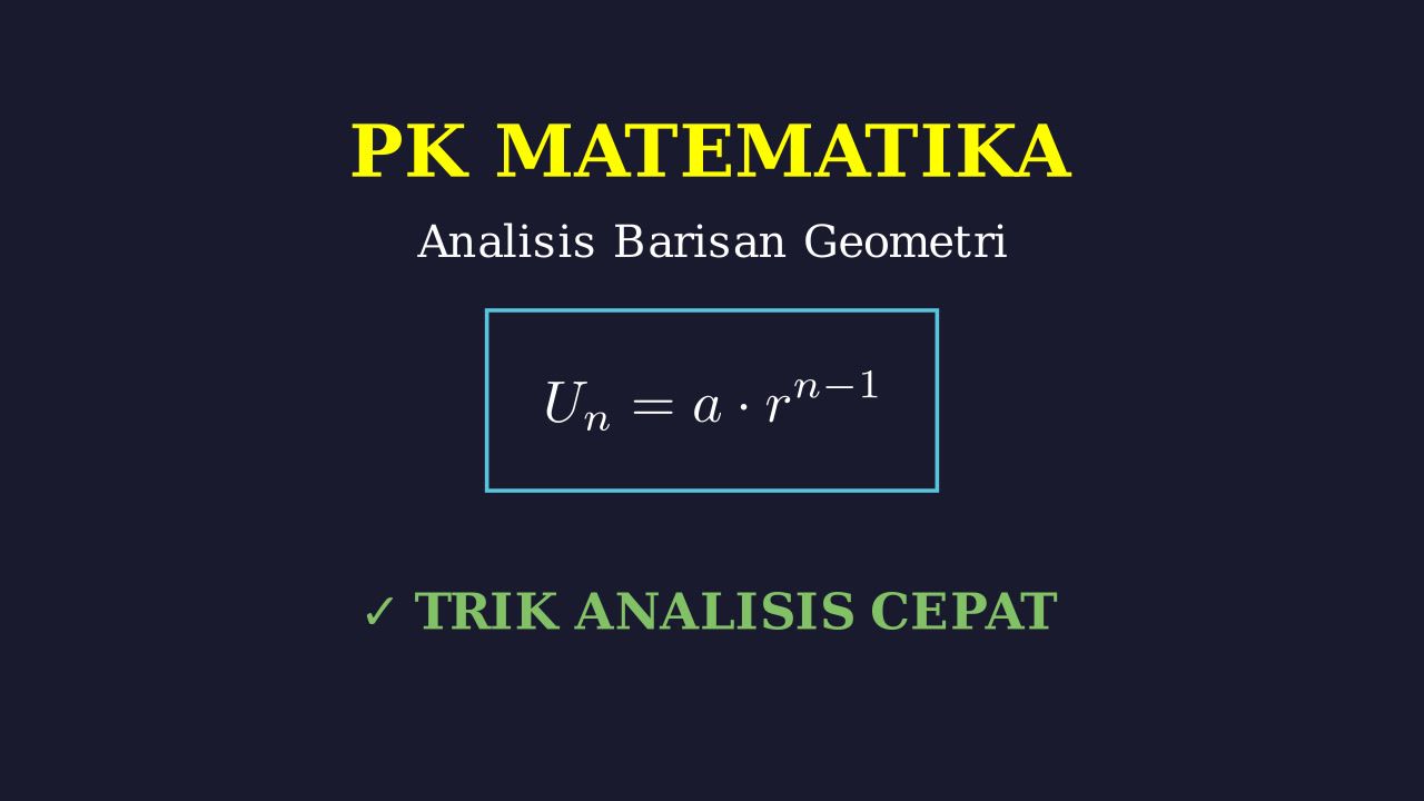 Analisis Soal Barisan Geometri