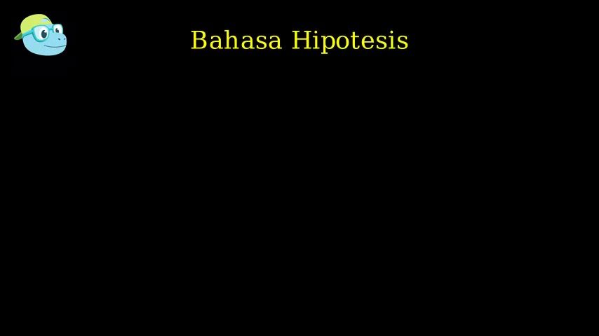 Bahasa Hipotesis: Logika Bahasa
