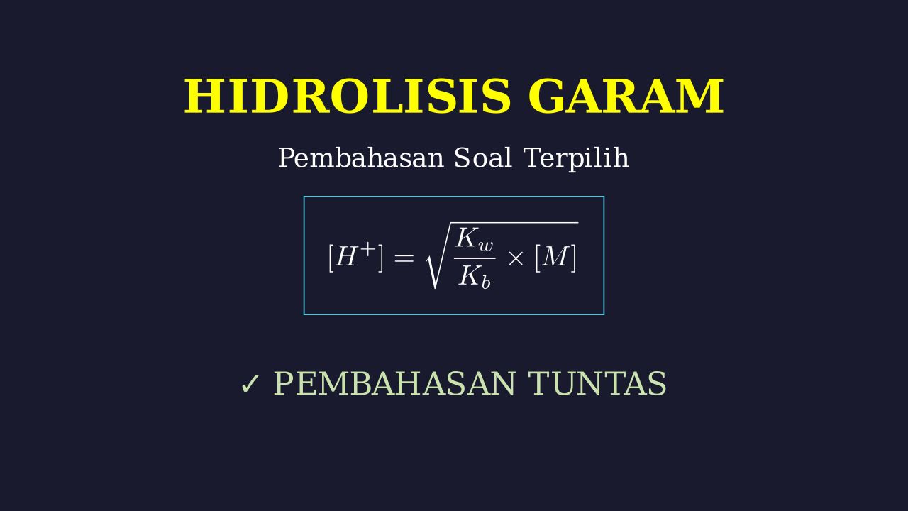 Hidrolisis Garam: Pembahasan Soal