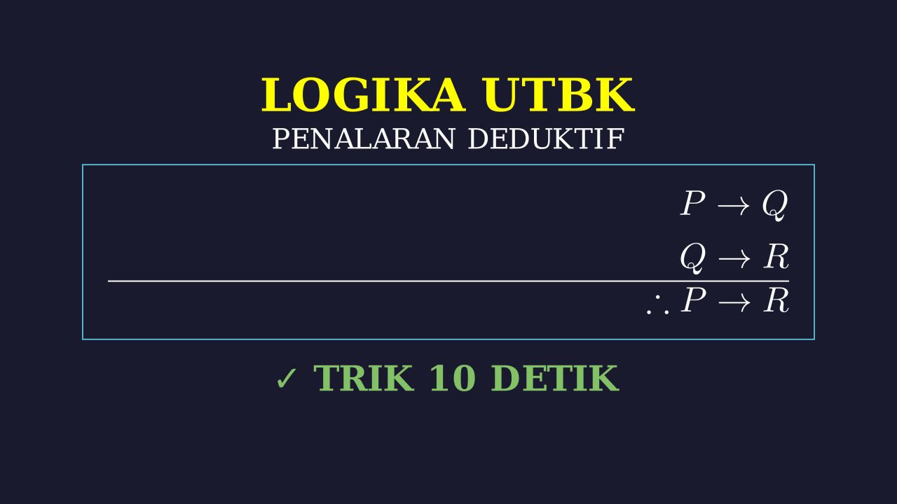Bedah Soal Logika UTBK