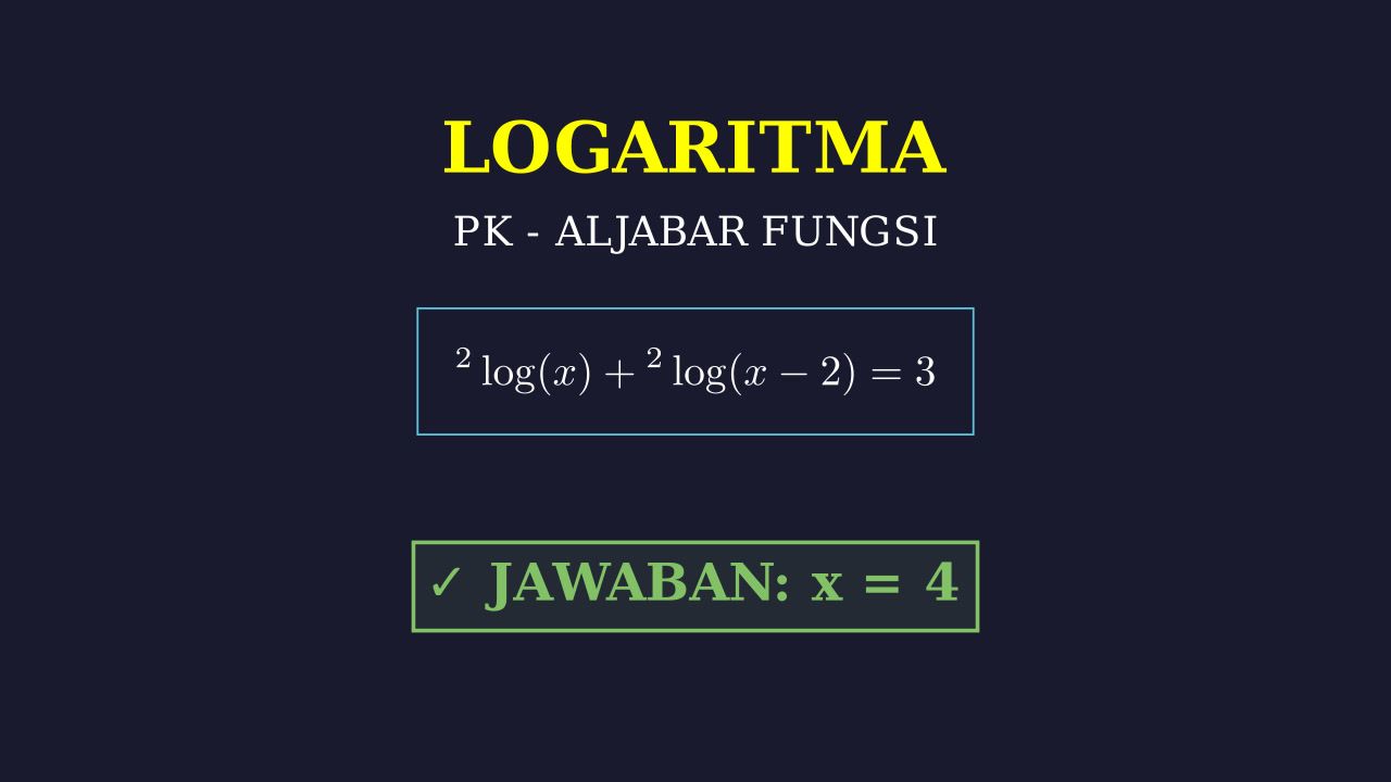 Logaritma: Pembahasan Soal