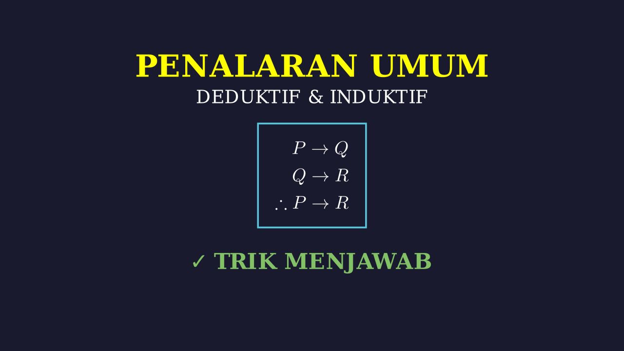 Penalaran Deduktif, Induktif, dan Kuantitatif