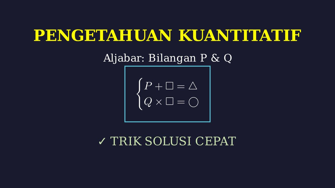 Menentukan Nilai P dan Q: Persamaan Bilangan Bulat