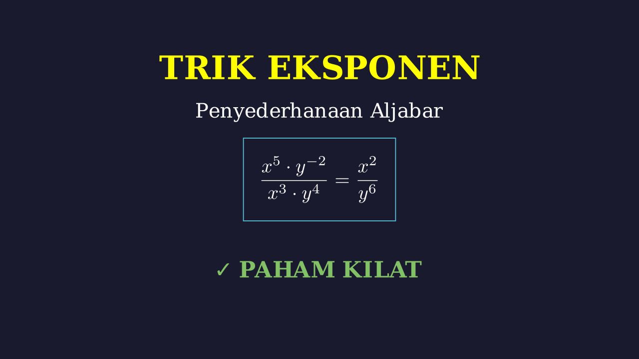 Menyederhanakan Bilangan Berpangkat