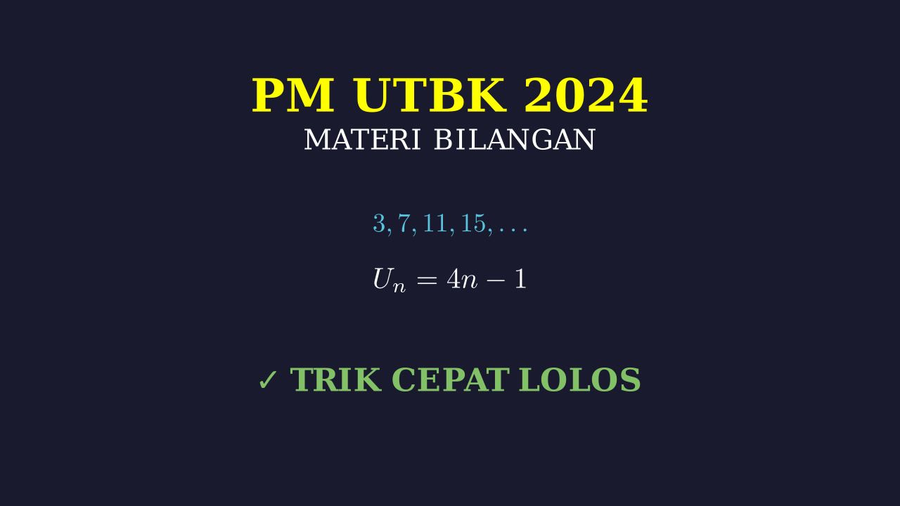 Prediksi Materi Penalaran Matematika UTBK