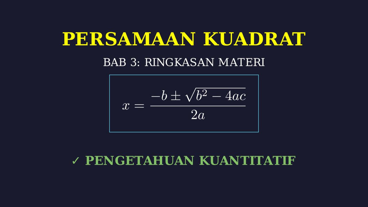 Persamaan Kuadrat: Rumus ABC & Diskriminan