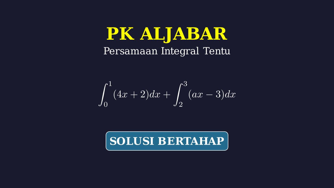 Menyelesaikan Persamaan Integral Tentu