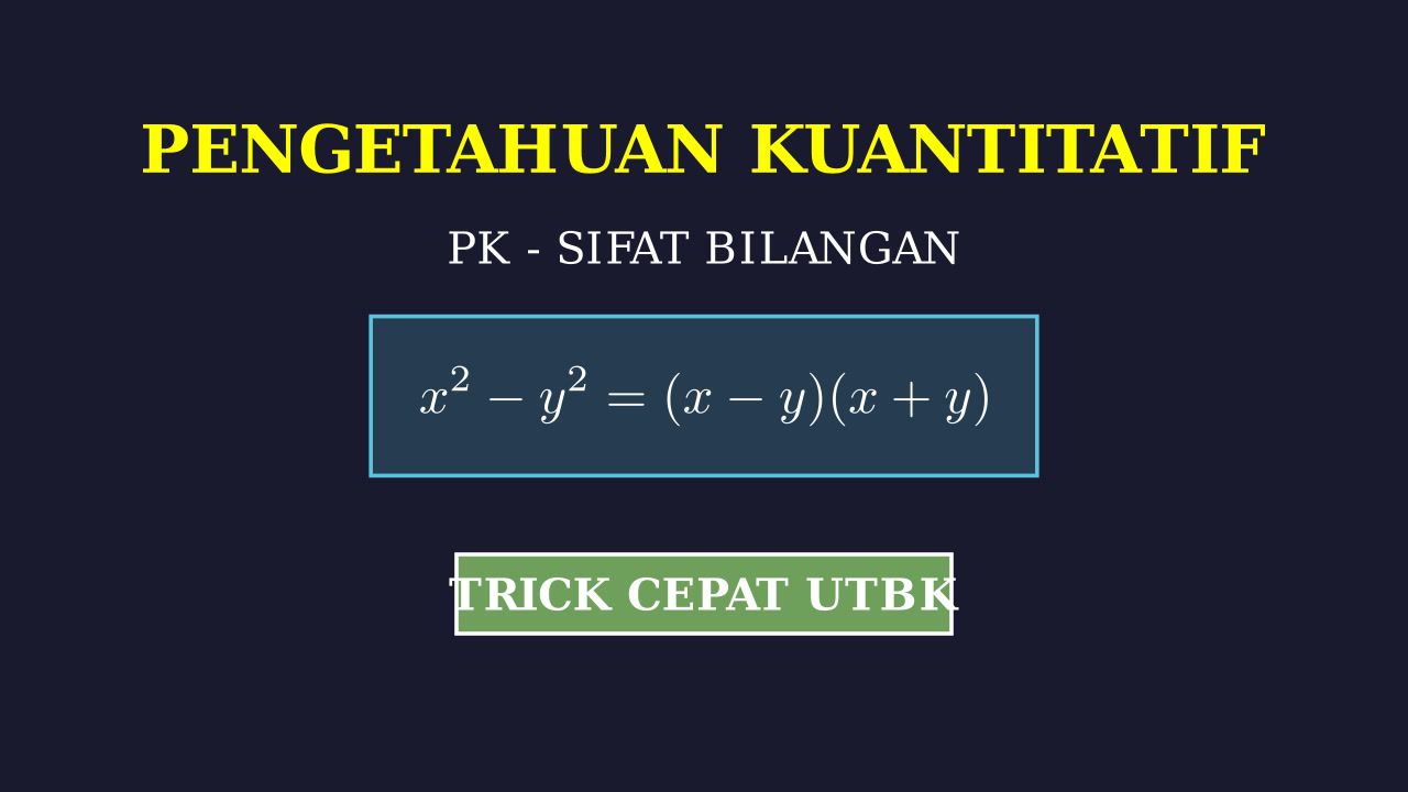 Bedah Soal Pengetahuan Kuantitatif