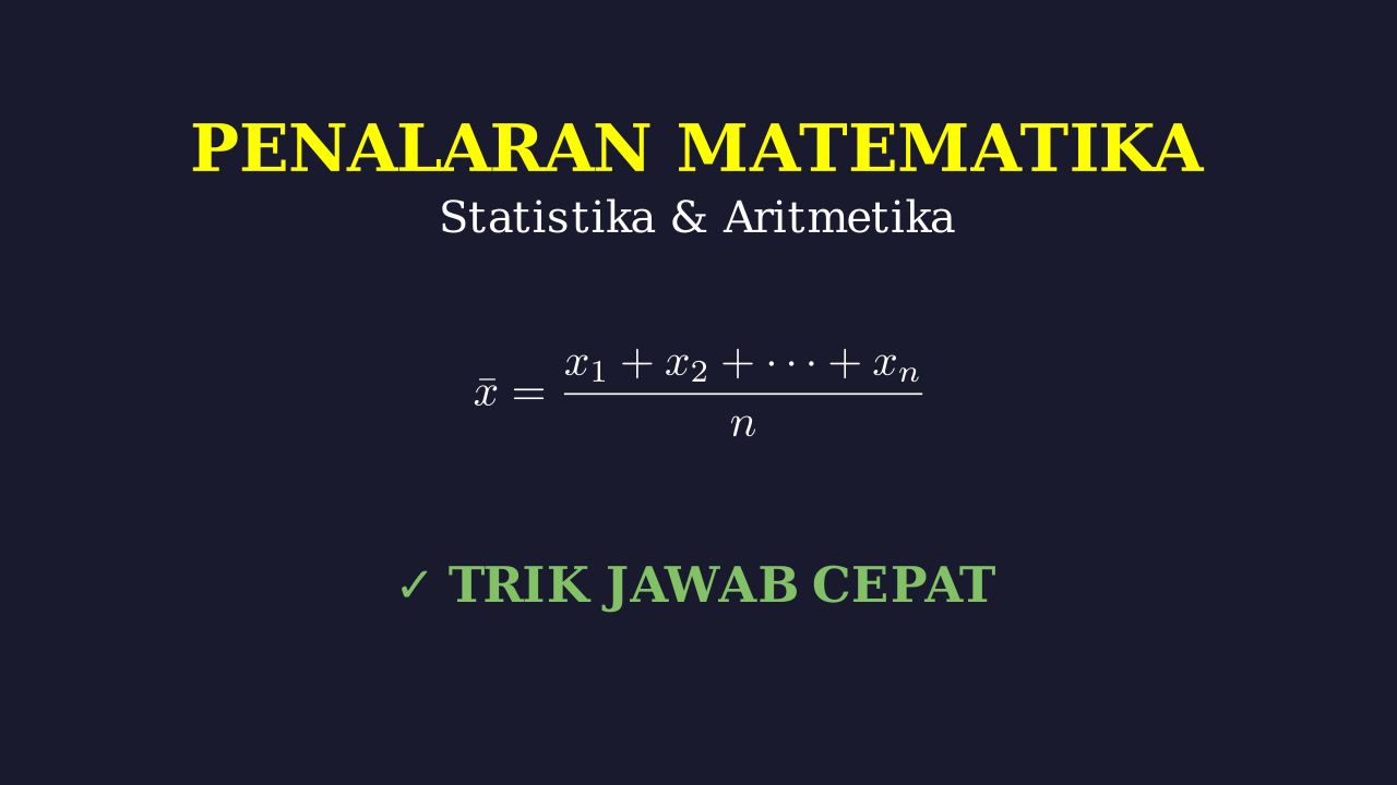 Statistika & Aritmetika: Penalaran Matematika