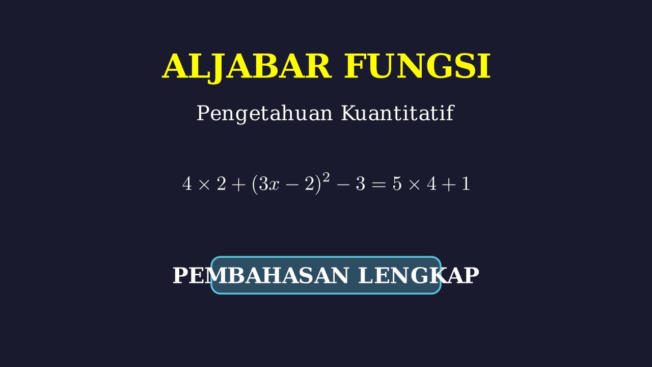 Menyelesaikan Persamaan Aljabar