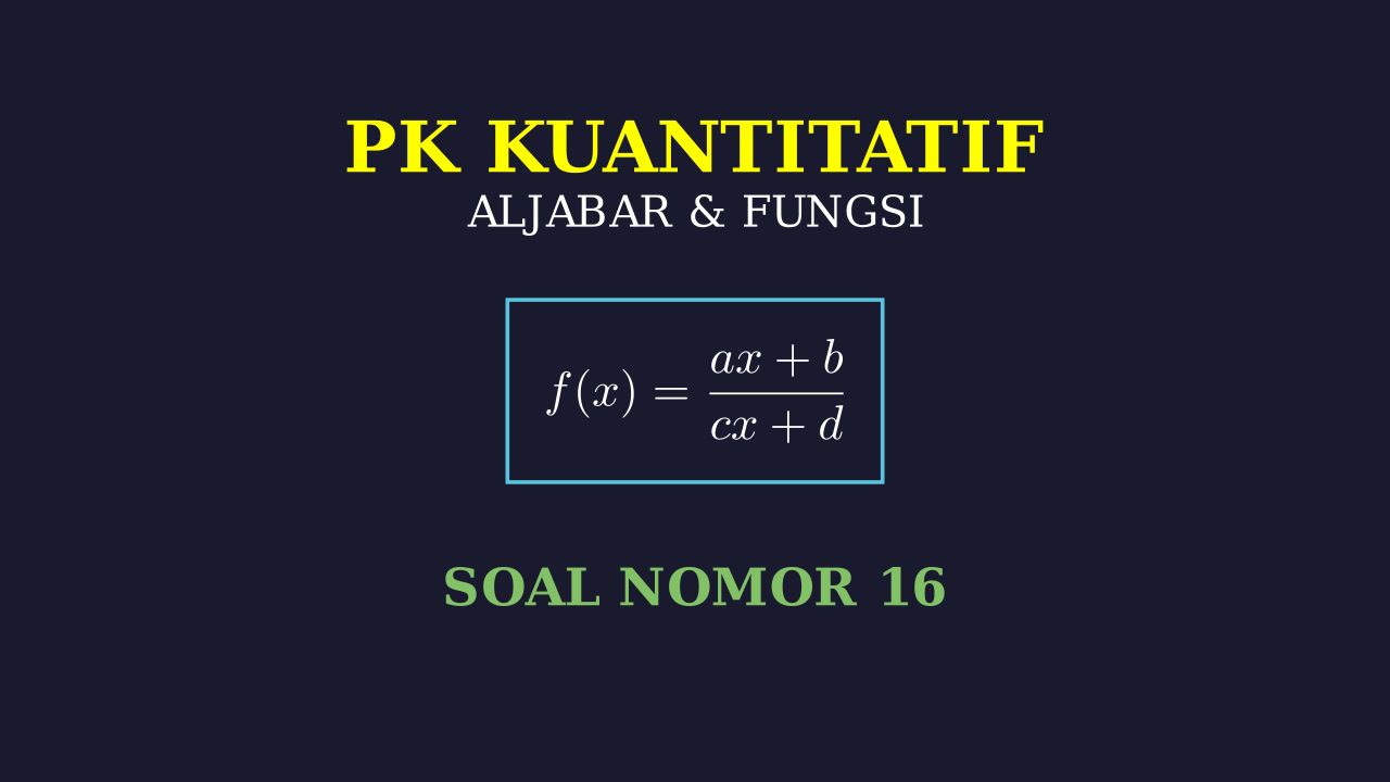 Pembahasan Soal Matematika 16