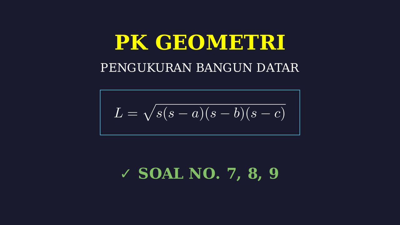 Bedah Soal Ujian Nomor 7-9