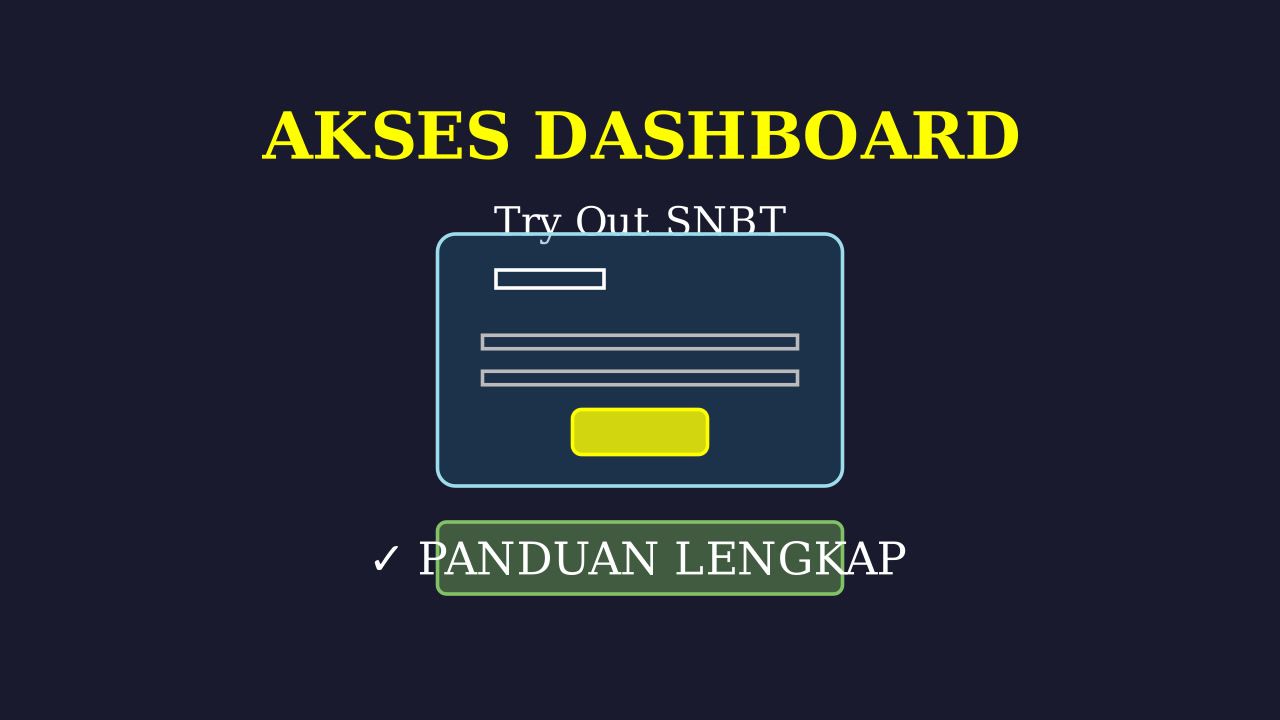 Akses Dashboard Try Out SNBT