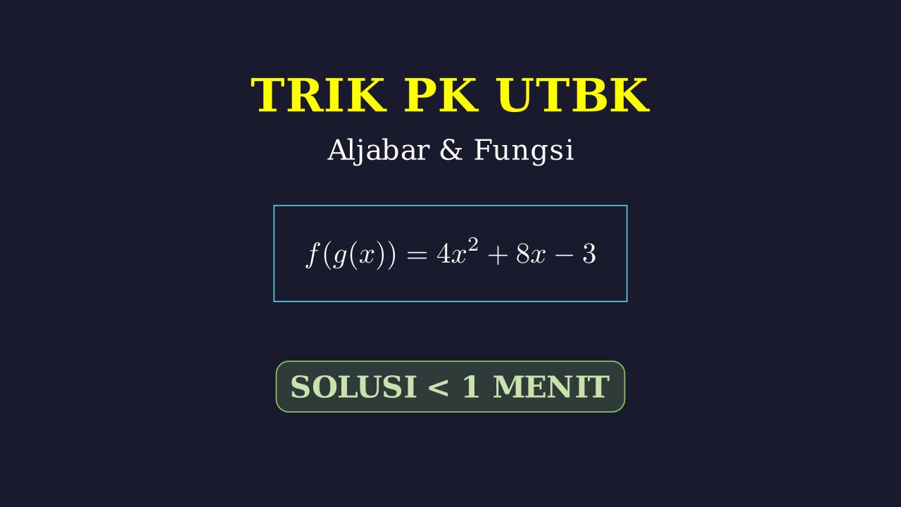 Strategi Jawab Matematika UTBK