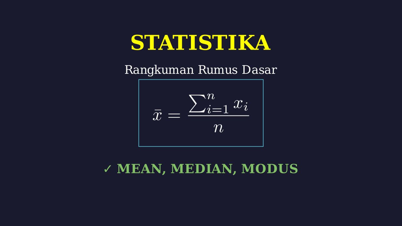 Statistika: Konsep & Rumus Lengkap