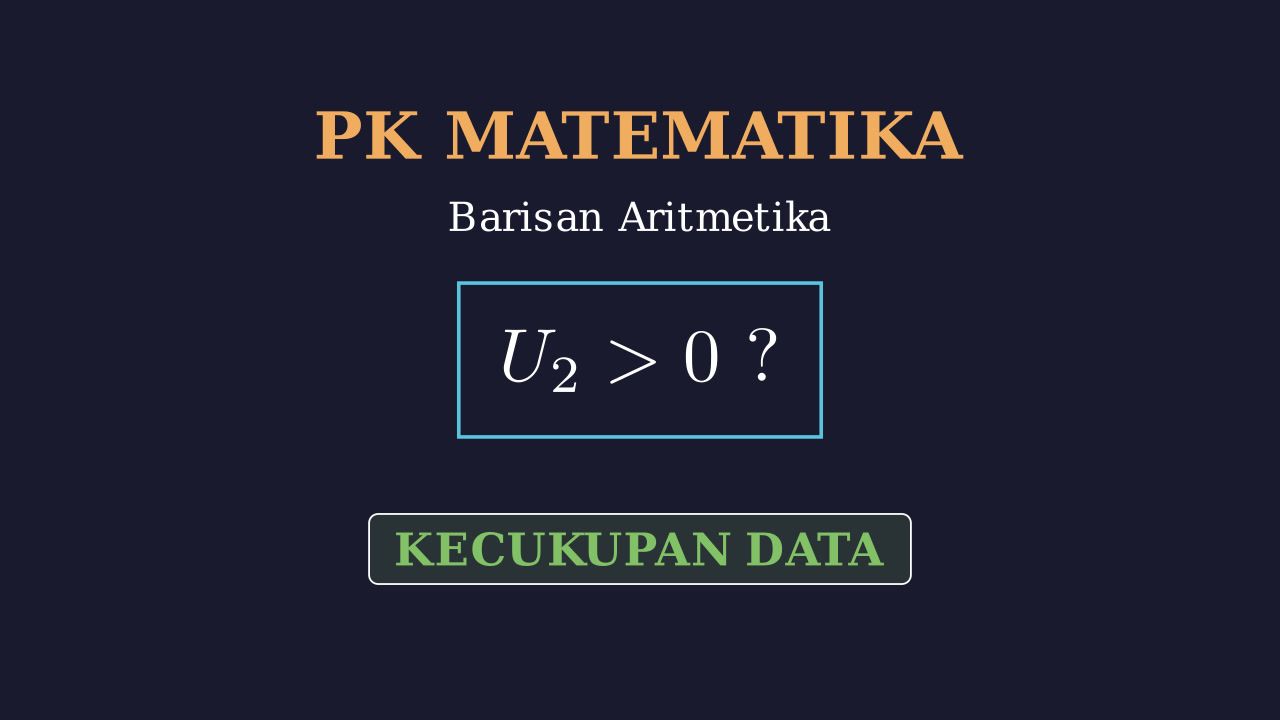 Barisan Aritmetika: Kecukupan Data