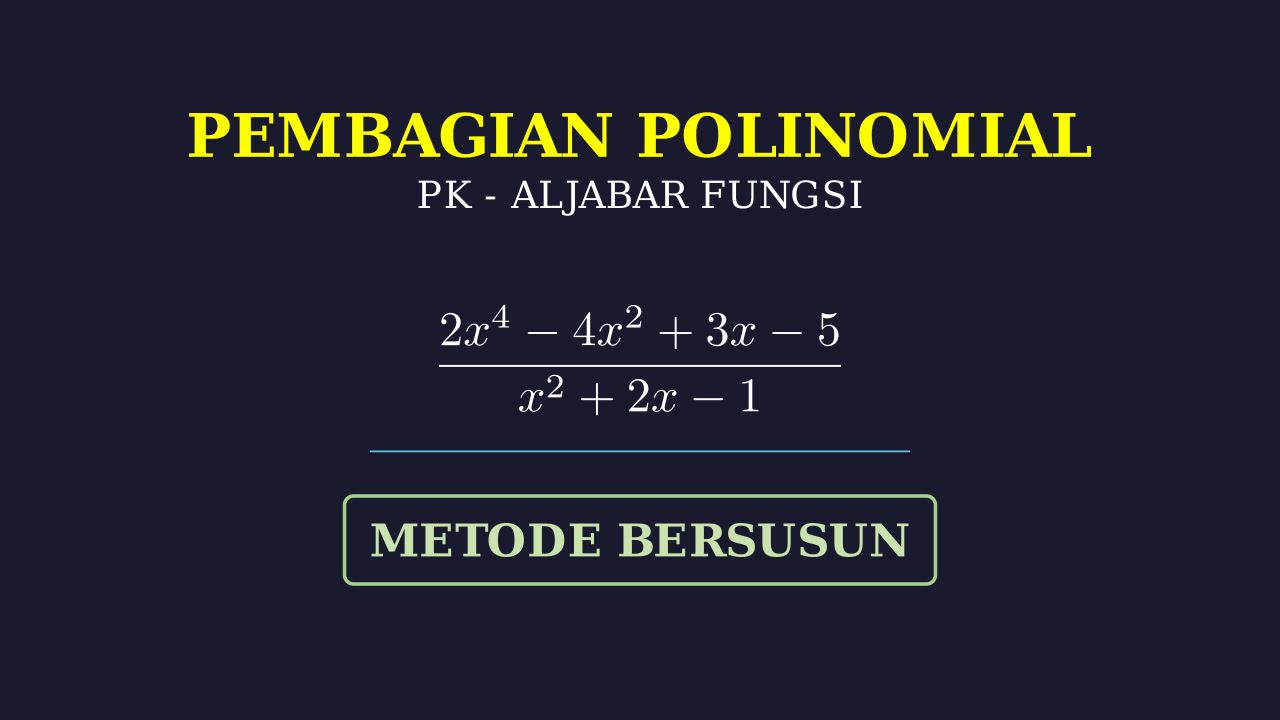 Pembagian Bersusun Suku Banyak