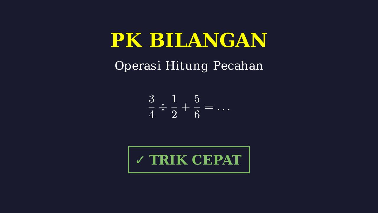 Operasi Hitung Pecahan