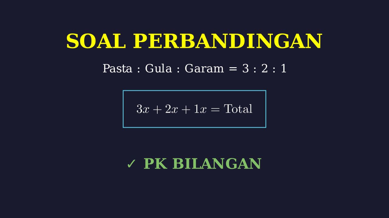 Penyelesaian Soal Perbandingan Bahan