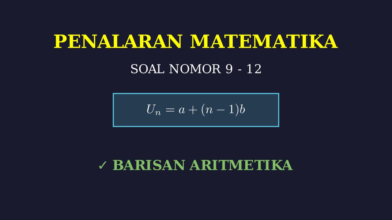 Penalaran Matematika: Barisan dan Deret Aritmetika