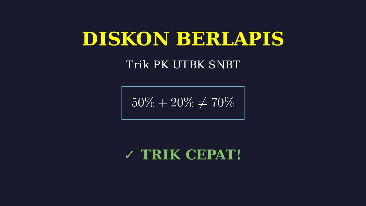 Trik Cepat Diskon Double UTBK