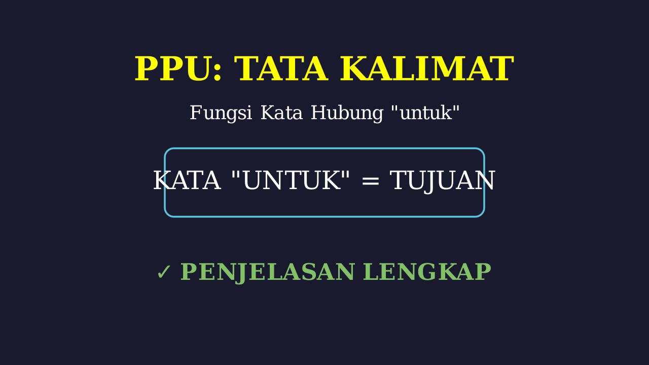Fungsi Kata Penghubung: Untuk