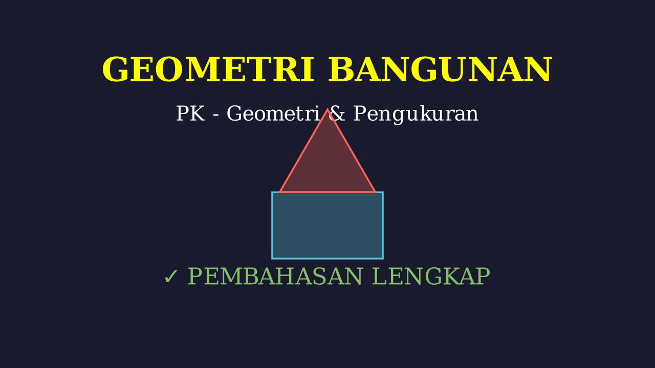 Geometri Bangunan: Contoh Soal
