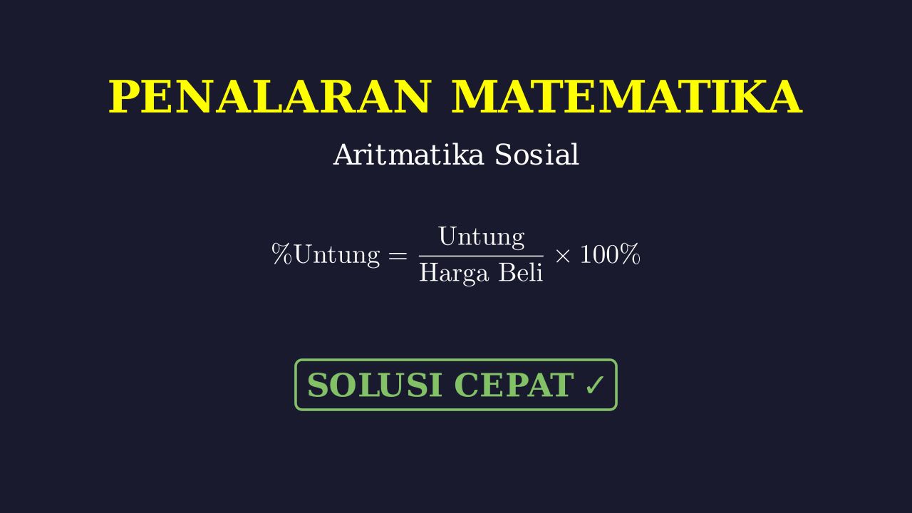 Pembahasan Soal Aritmatika Sosial