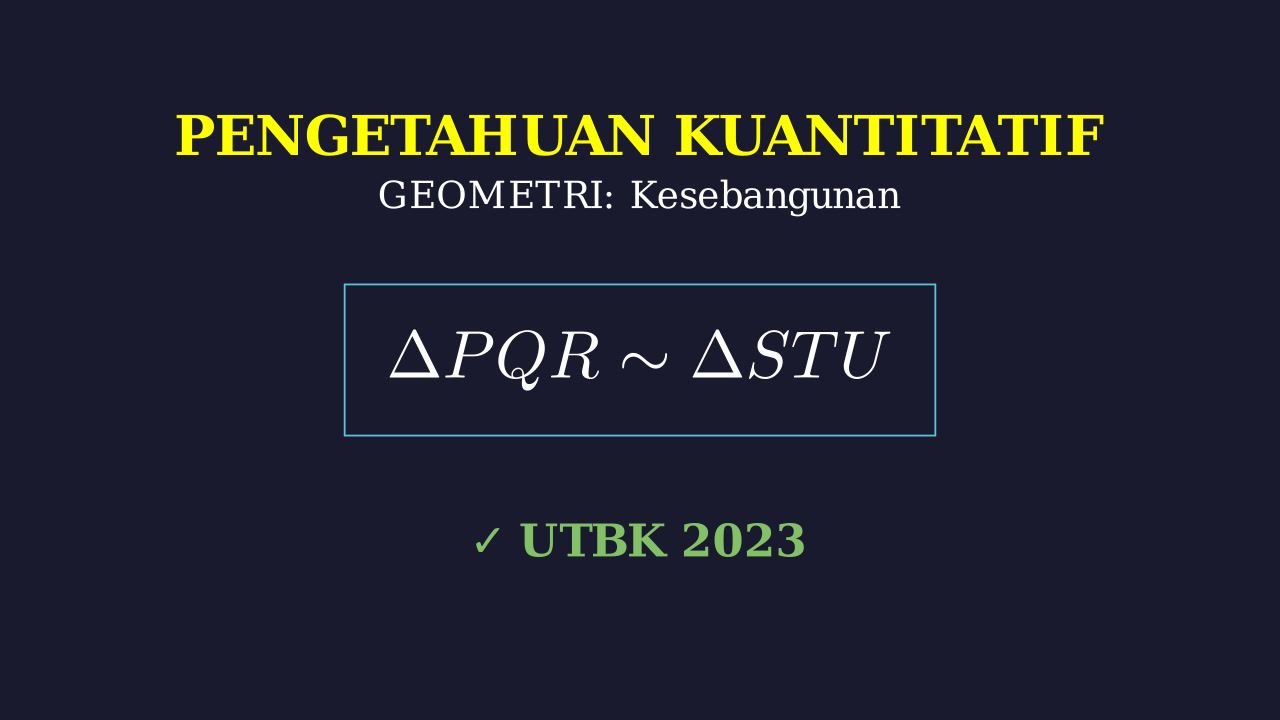 Kesebangunan Segitiga: UTBK 2023