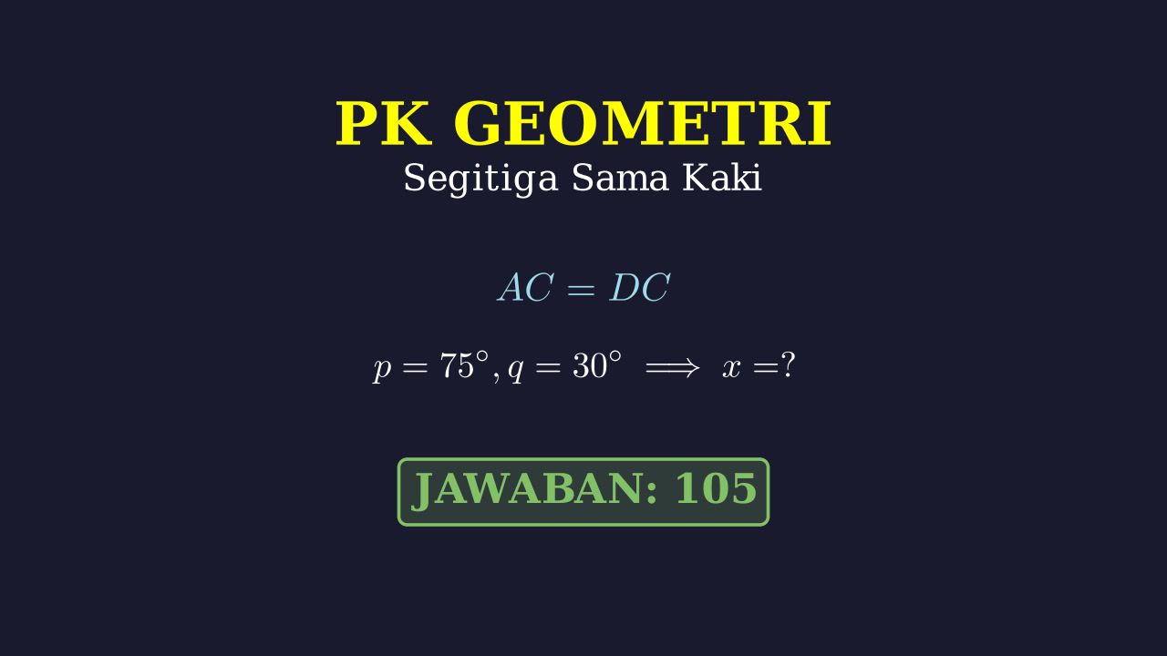 Mencari Nilai x: Segitiga Sama Kaki