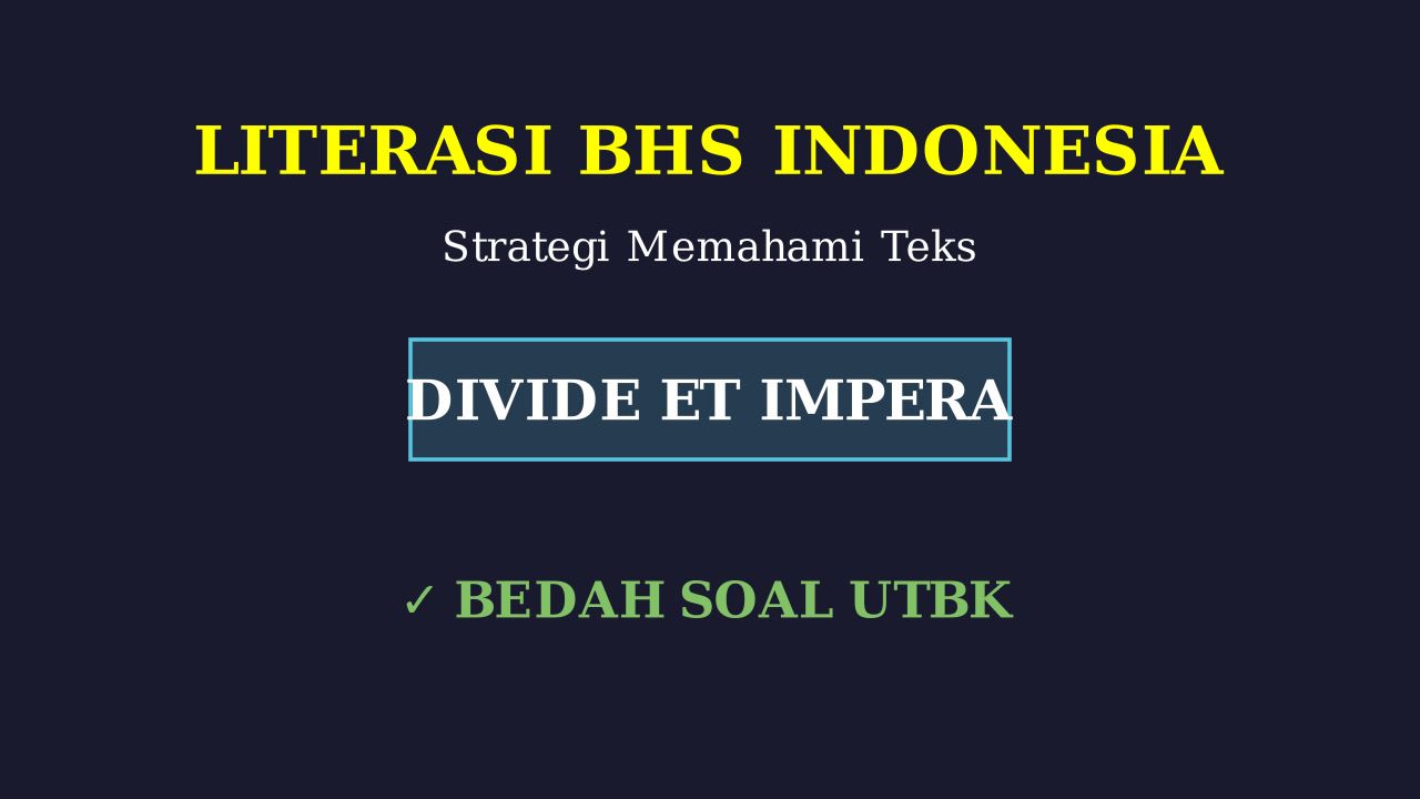 Divide et Impera: Strategi Adu Domba