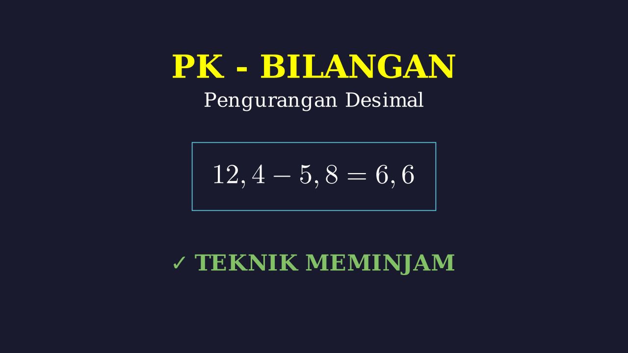 Pengurangan Desimal: Teknik Meminjam