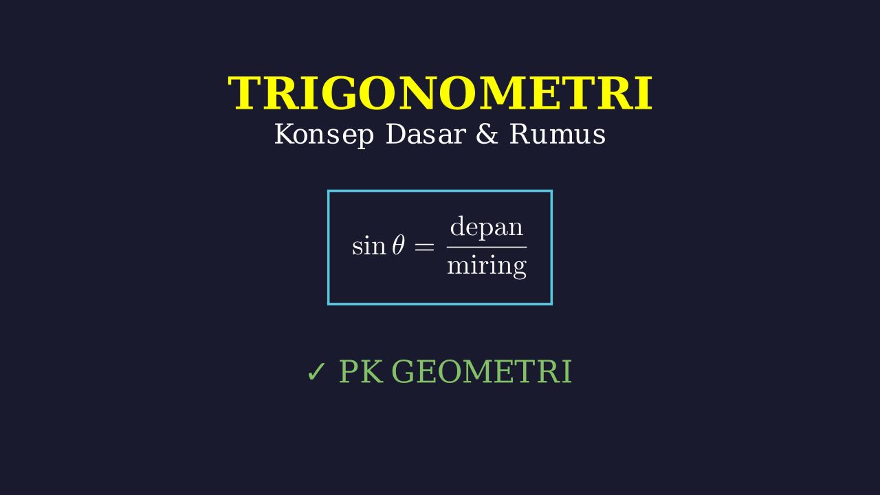 Konsep Dasar Trigonometri