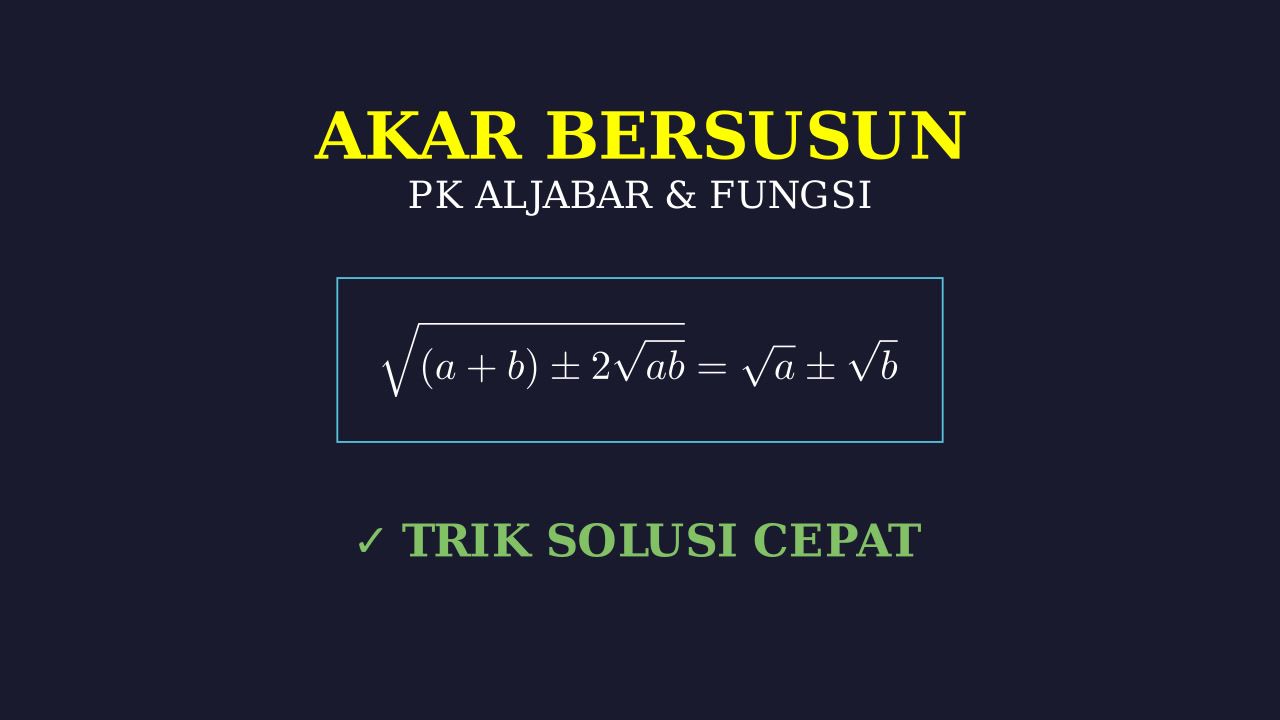 Menyederhanakan Akar Bersusun