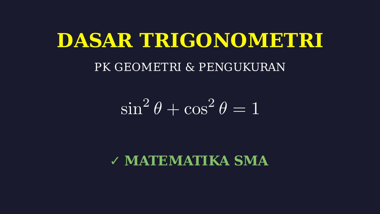Konsep Dasar Trigonometri
