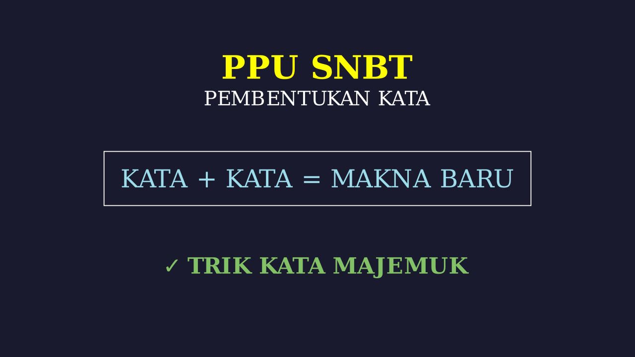 Mengenal Kata Majemuk
