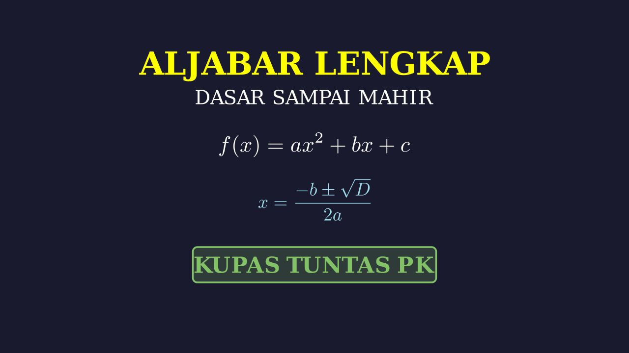 Master Aljabar: Panduan Lengkap