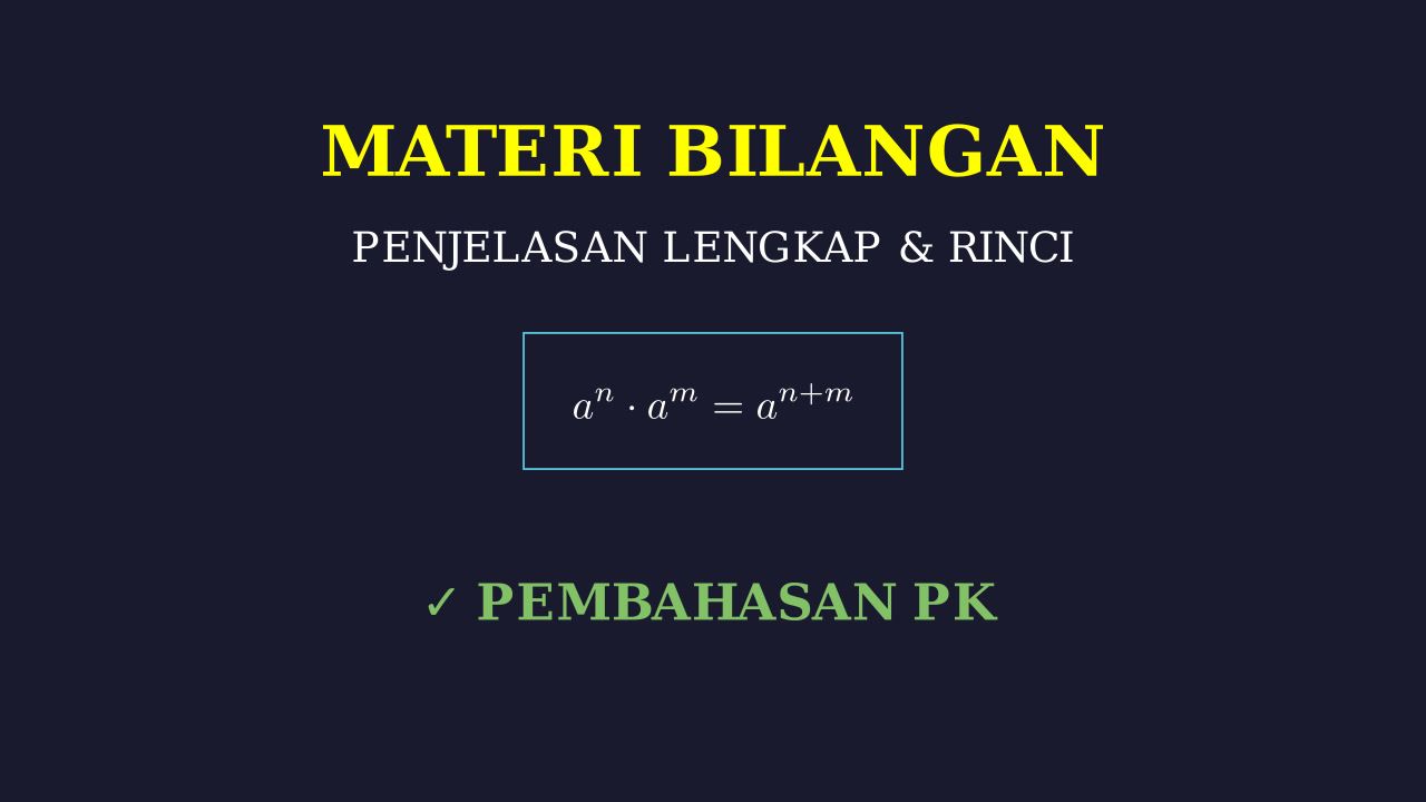 Kupas Tuntas Konsep Bilangan