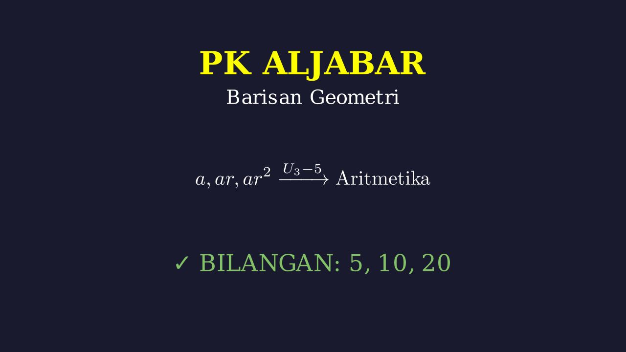 Barisan Geometri dan Aritmatika