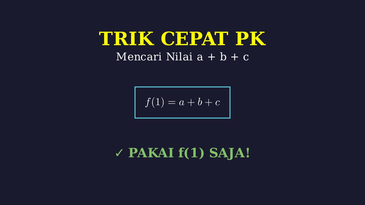 Menentukan Nilai a+b+c Parabola