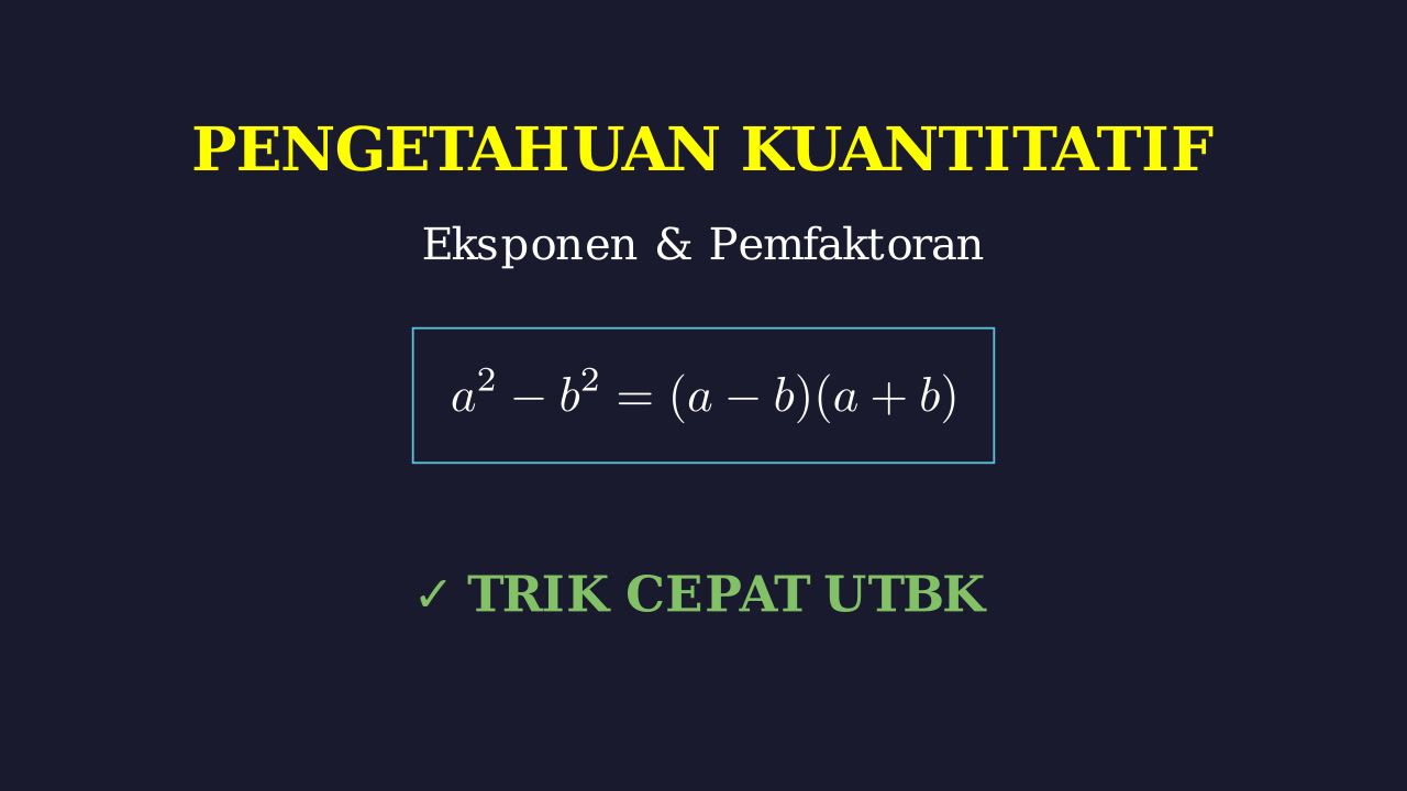 Eksponen dan Pemfaktoran