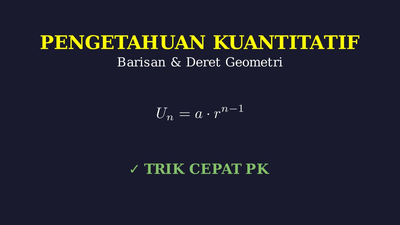 Barisan dan Deret Geometri