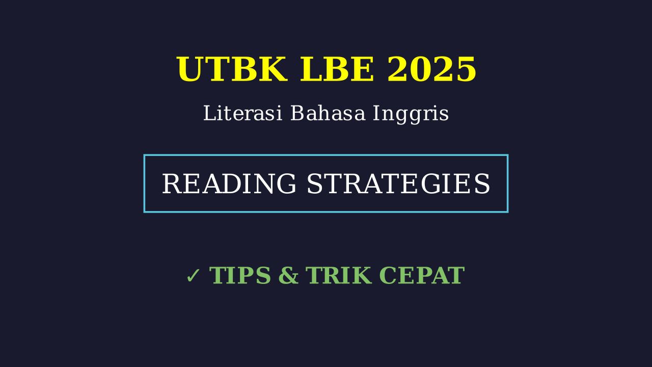 Panduan Literasi Bahasa Inggris UTBK 2025