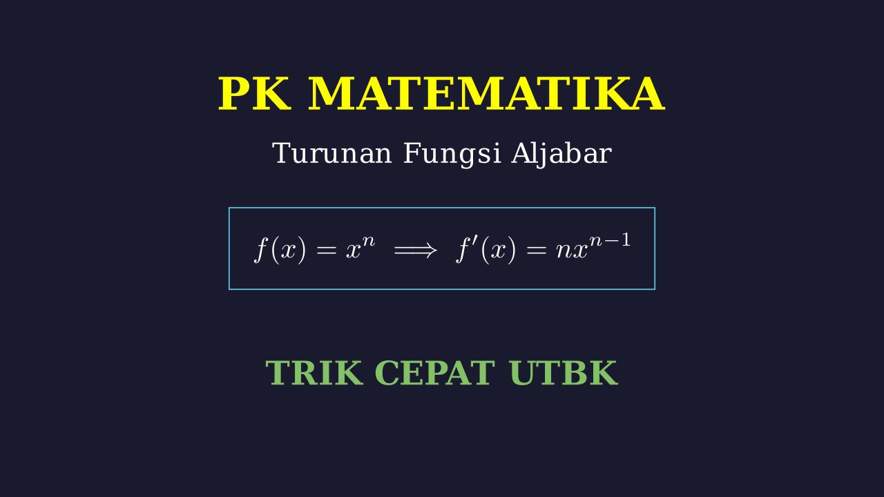 Kalkulus: Turunan Fungsi