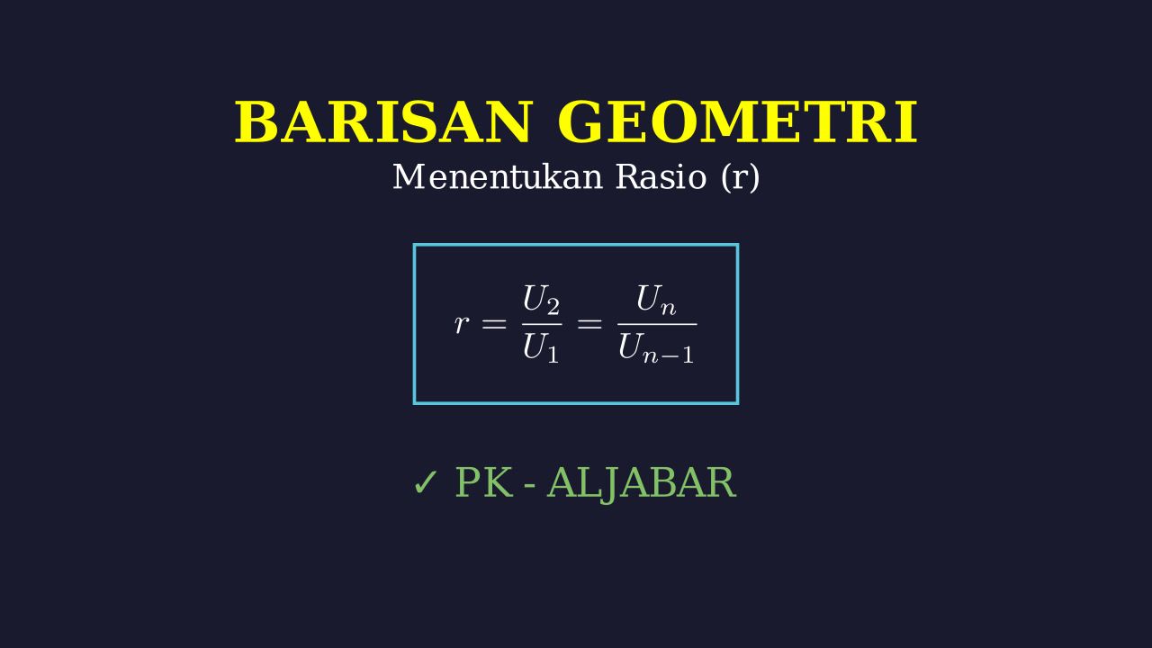 Menentukan Rasio Barisan Geometri