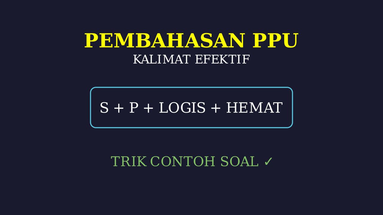 Latihan Soal Kalimat Efektif PPU