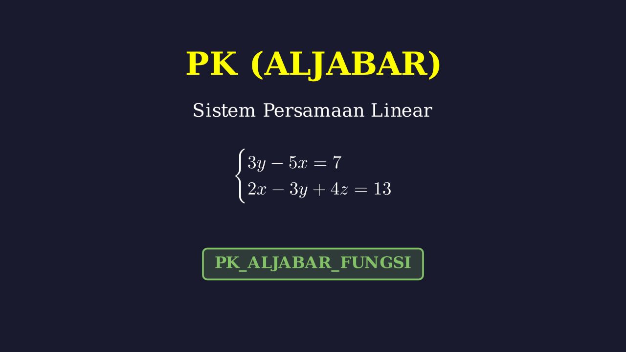 Sistem Persamaan Linear Tiga Variabel